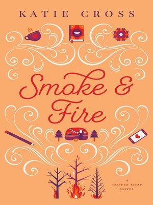 cover image of Smoke and Fire